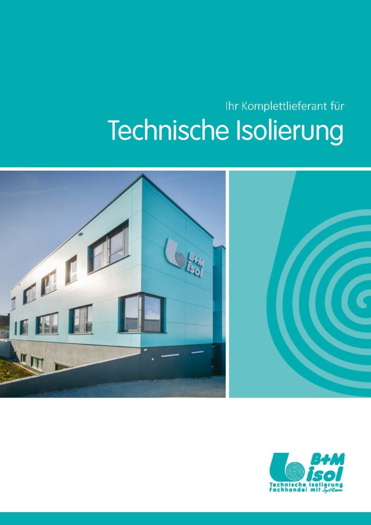B+M isol Imagebroschüre technische Isolierung